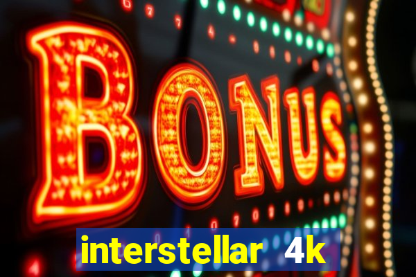 interstellar 4k free download